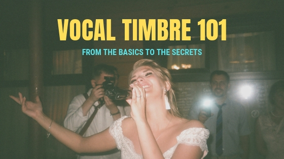 Vocal timbre 101